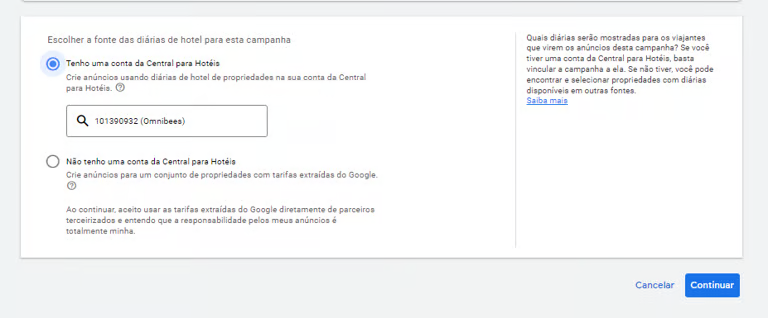 Escolha da fonte das diárias, com Tenho uma conta da Central para Hotéis e o ID da conta Omnibees